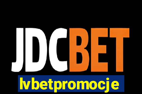 lvbetpromocje