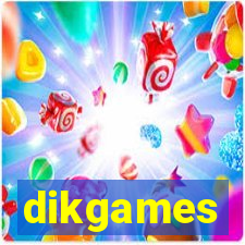 dikgames