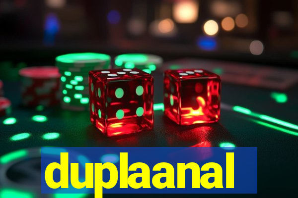 duplaanal