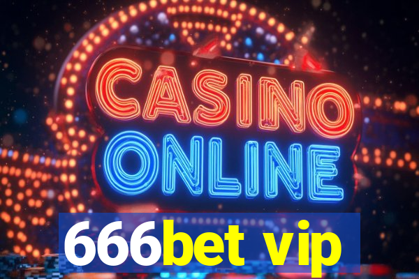 666bet vip