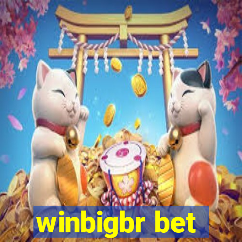 winbigbr bet