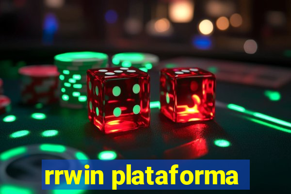 rrwin plataforma