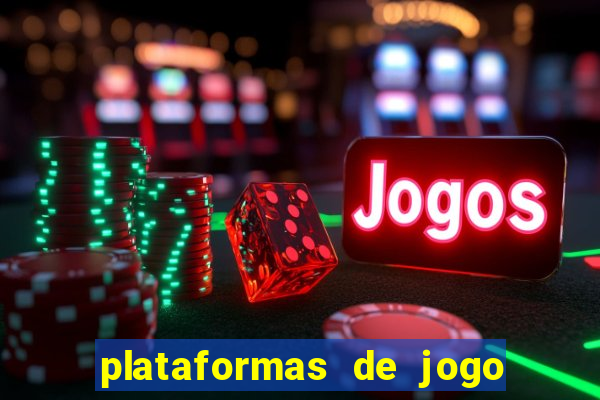 plataformas de jogo que pagam no cadastro