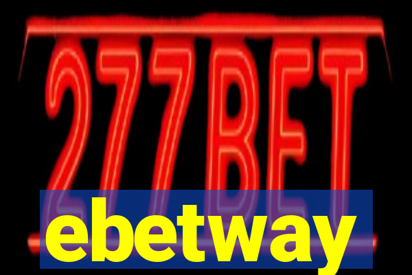 ebetway