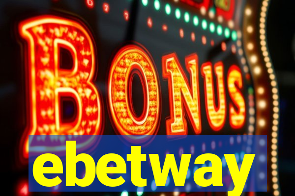 ebetway