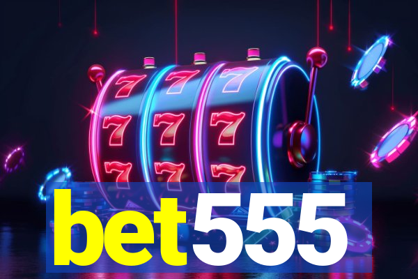 bet555