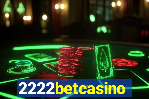 2222betcasino