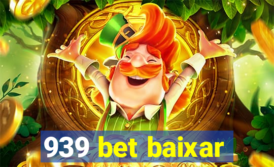 939 bet baixar