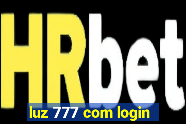 luz 777 com login