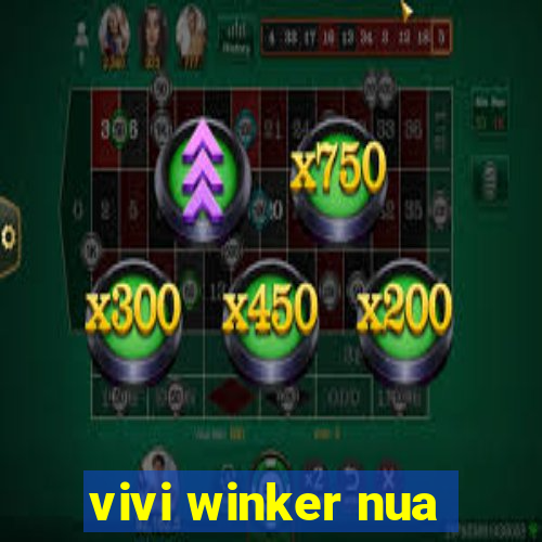 vivi winker nua