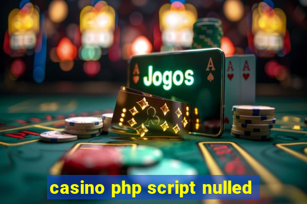 casino php script nulled