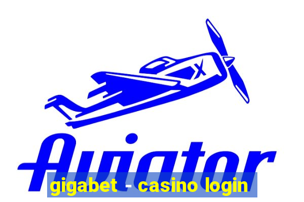 gigabet - casino login