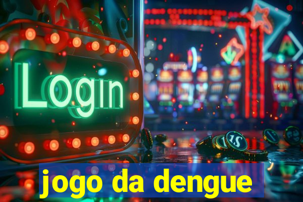 jogo da dengue