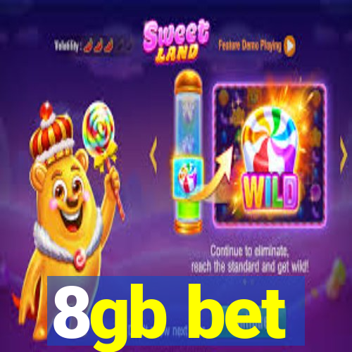 8gb bet