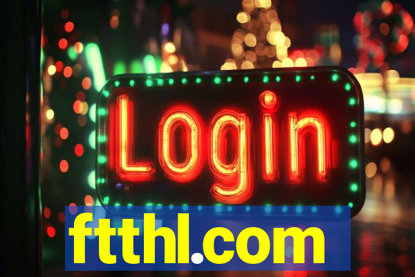 ftthl.com