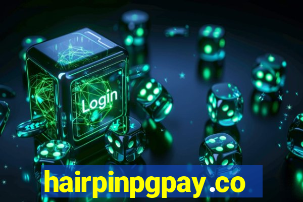 hairpinpgpay.com