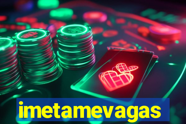 imetamevagas