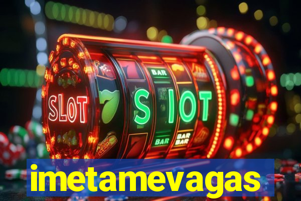 imetamevagas