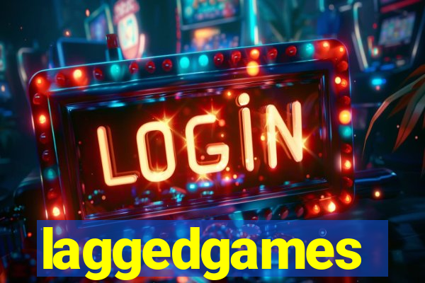 laggedgames