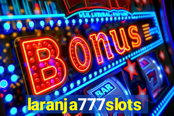 laranja777slots.com