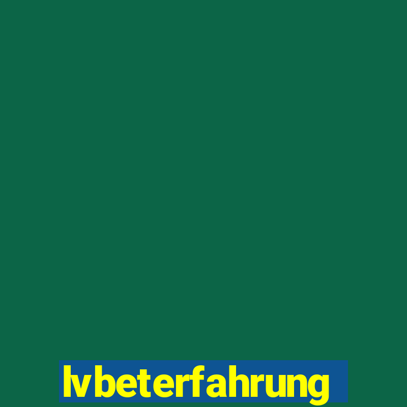 lvbeterfahrung