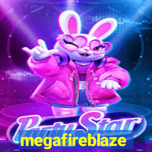 megafireblaze