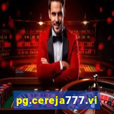 pg.cereja777.vip