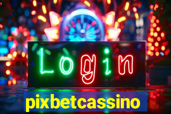 pixbetcassino