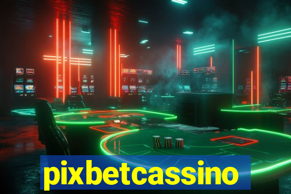 pixbetcassino