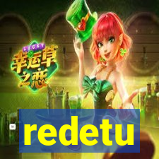 redetu