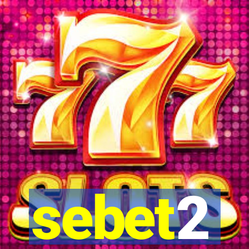 sebet2