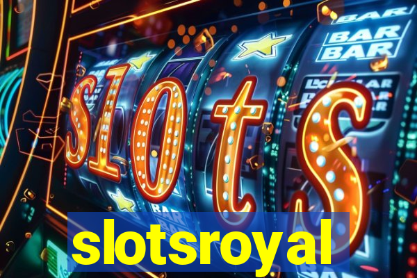 slotsroyal