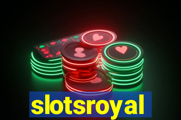 slotsroyal