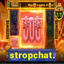 stropchat.