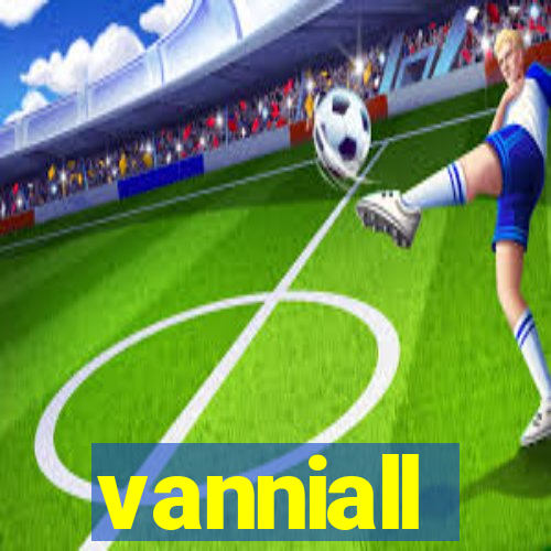 vanniall