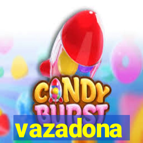 vazadona