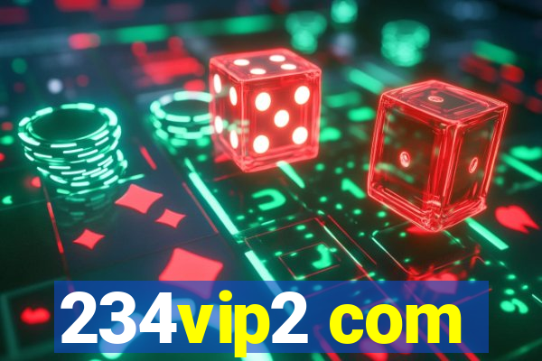 234vip2 com