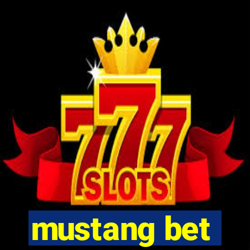 mustang bet