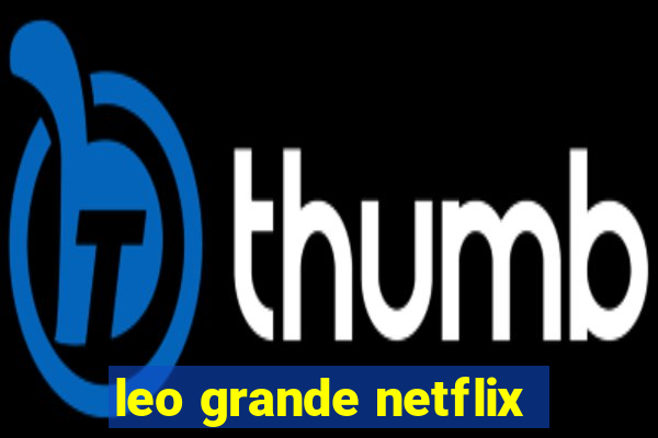 leo grande netflix