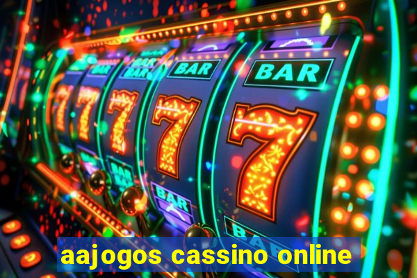 aajogos cassino online