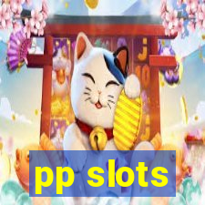 pp slots