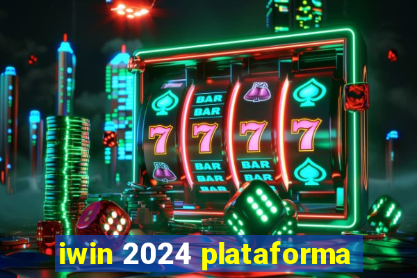 iwin 2024 plataforma