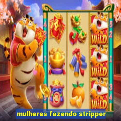 mulheres fazendo stripper