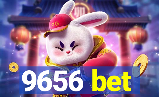 9656 bet