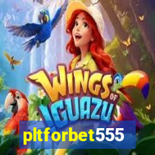 pltforbet555