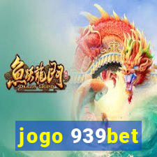 jogo 939bet