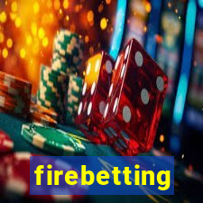 firebetting