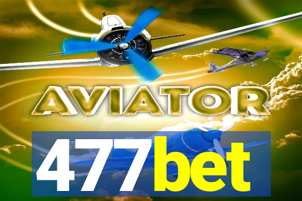 477bet