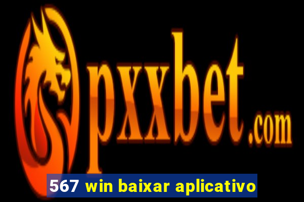 567 win baixar aplicativo