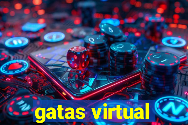 gatas virtual